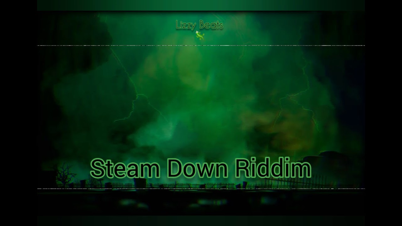 Steam Down Riddim [Lizzy Beats] SOCA INSTRUMENTAL