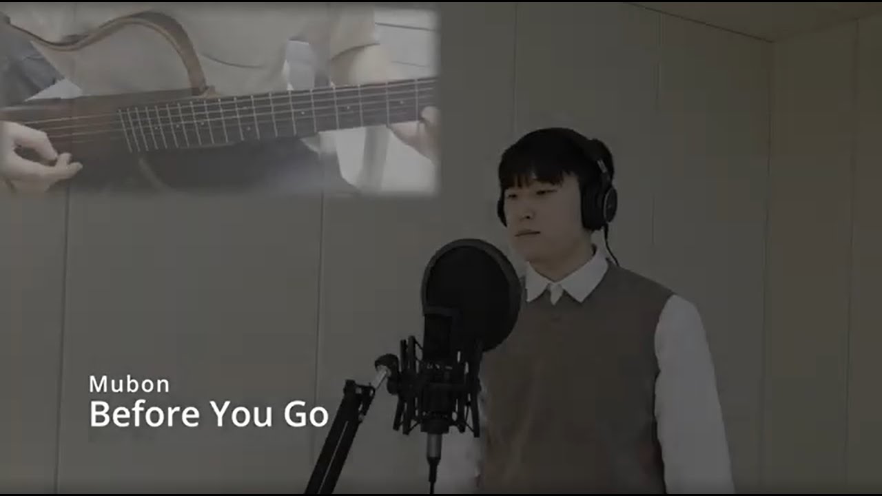 Before You Go (Lewis Capaldi cover) - Mubon