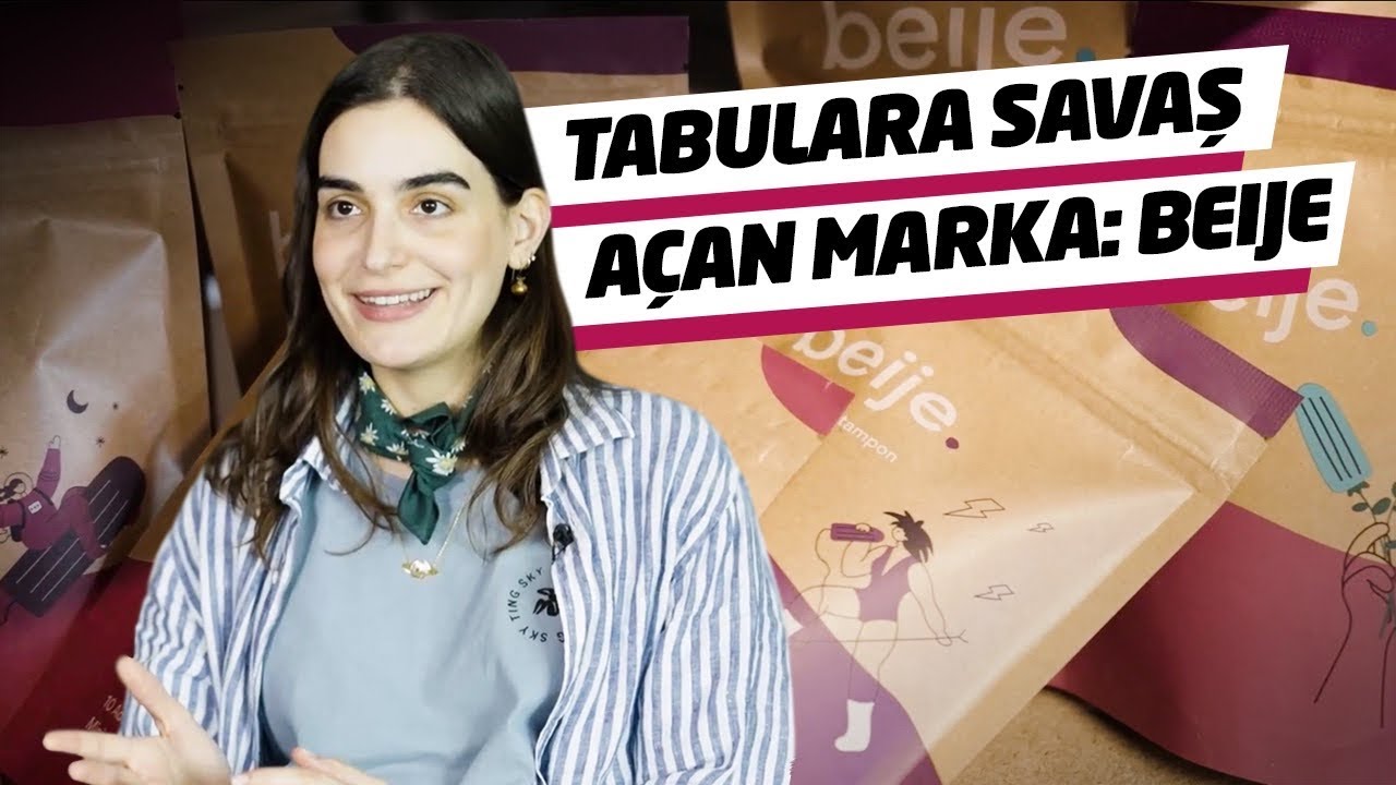 Kadın Hijyen Ürünlerinde Cesur Bir Girişim | BEIJE Nasıl Büyüdü?