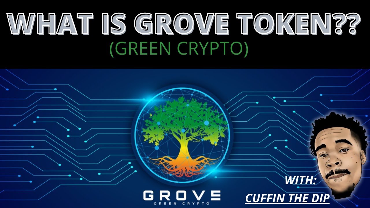 What is GroveToken?? (Green Crypto) #GroveToken (EP.1)
