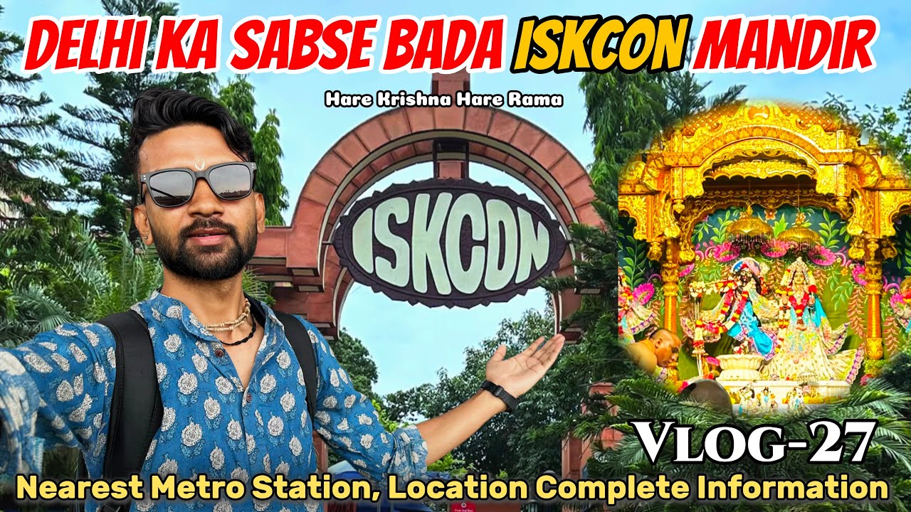 Delhi Ka Biggest ISKCON Temple🛕| Sri Sri Radha Parthasarthi Mandir | Complete Information