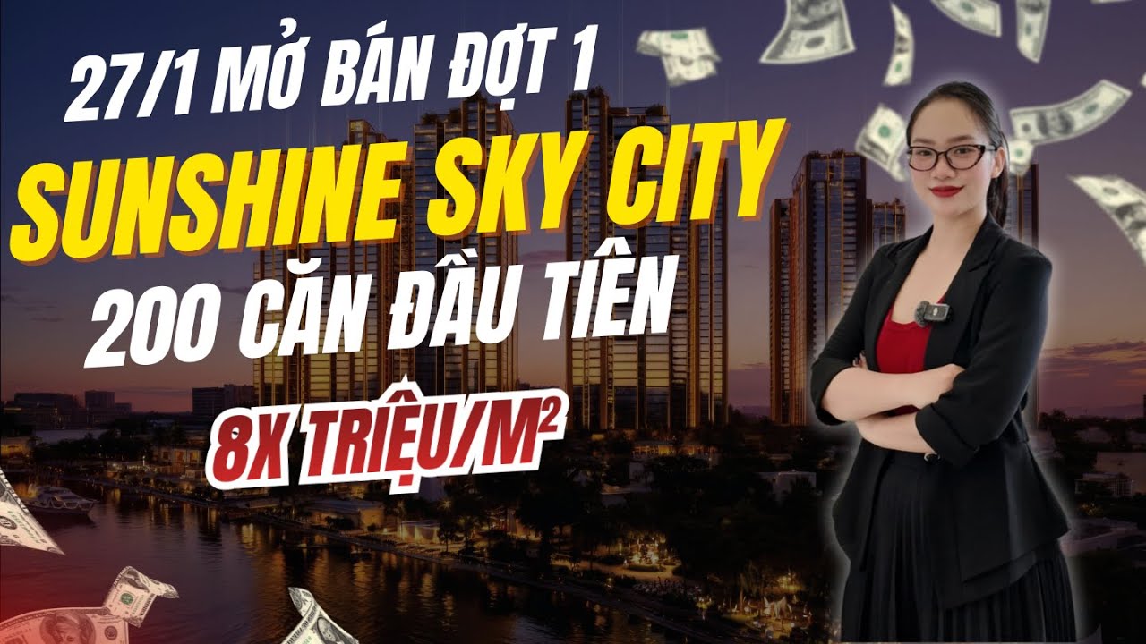 Sunshine Sky City | Thông Báo Mở Bán V7,8,9 Trước Tết 200 Căn Đầu Tiên Giá Cạnh Tranh 8X