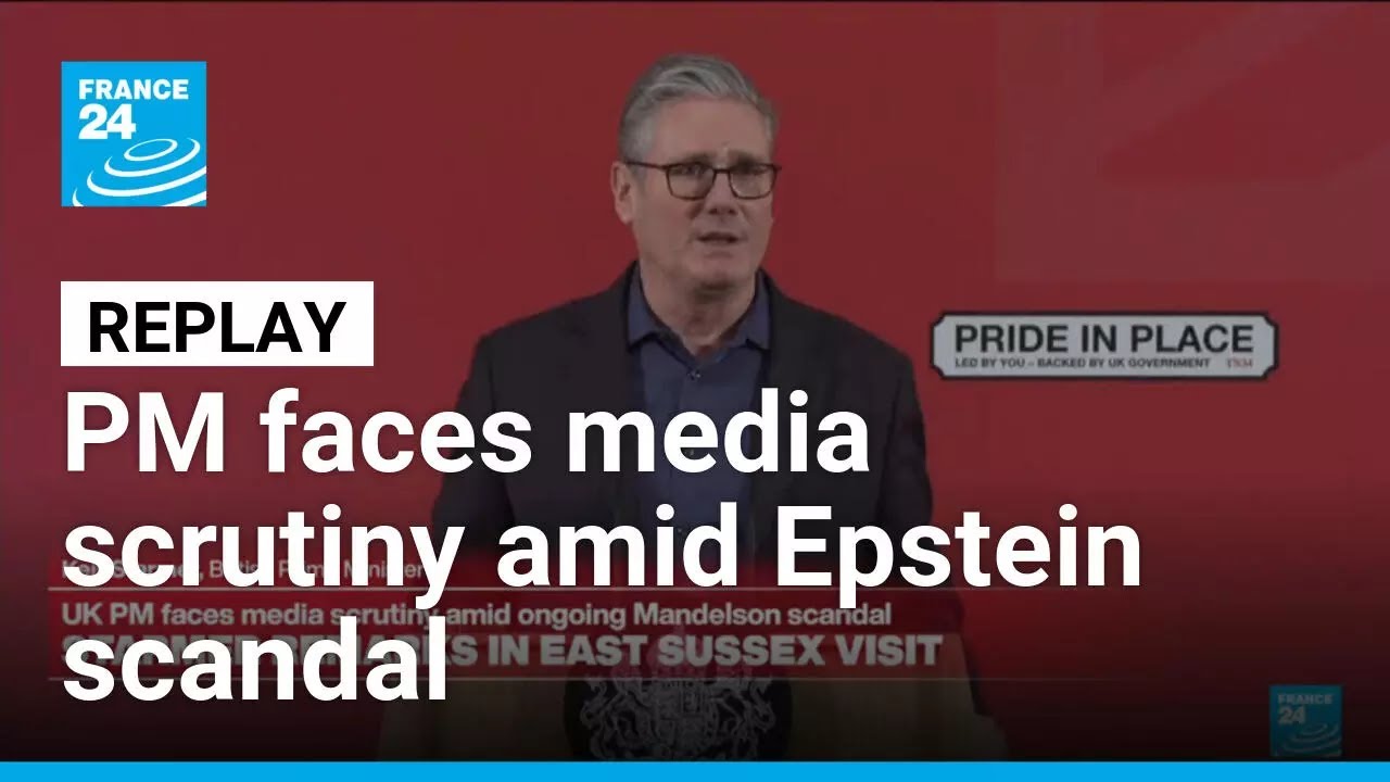 REPLAY: UK PM faces media scrutiny amid ongoing Mandelson scandal • FRANCE 24 English