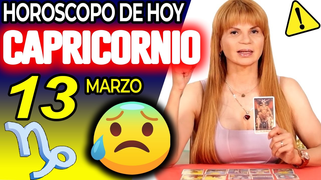 CAPRICORNIO ♑TE VA A DAR UN INFARTO❗️😰PROXIMAS 48 HORAS⏳ Horóscopo De Hoy 13 De Marzo 2026 | Mhoni