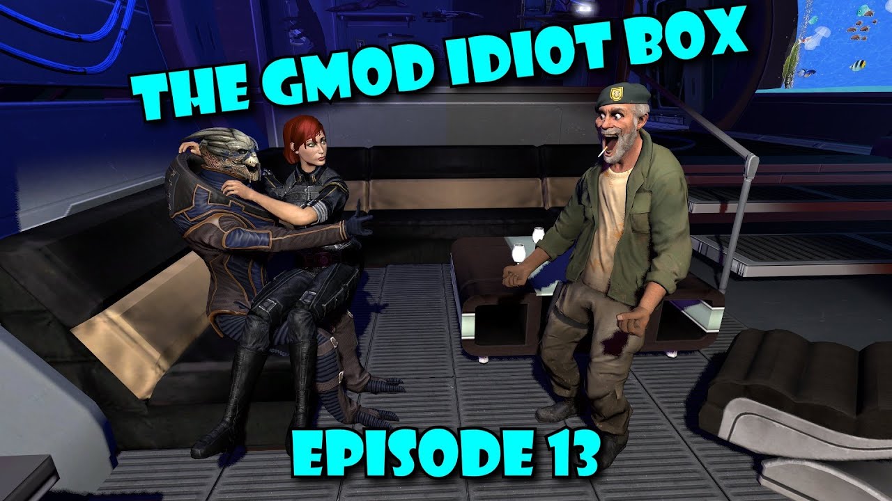 The GMod Idiot Box: Episode 13