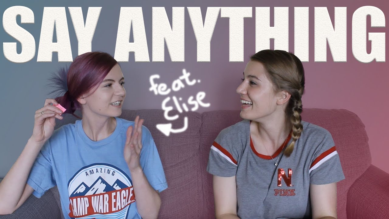 SAY ANYTHING CHALLENGE WITH EDEN AND ELISE ECKLUND
