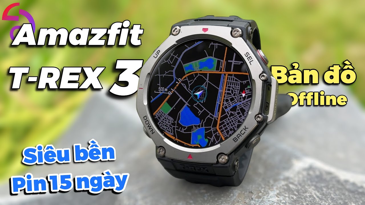 Review Chi Tiết Amazfit T-Rex 3: Tích Hợp Bản Đồ, Độ Bền Vượt Trội !!!