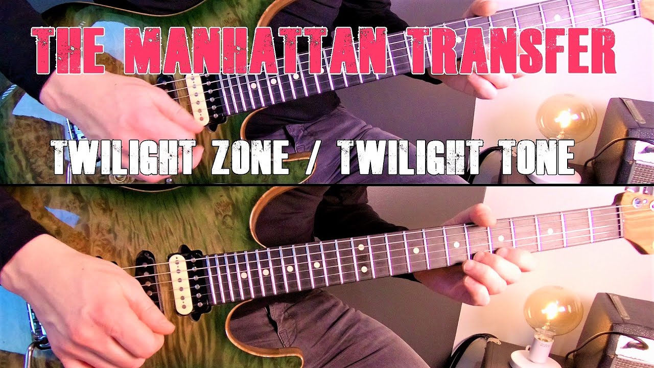 | The Manhattan Transfer - Twilight Zone / Twilight Tone | Guitar cover | WITH TABS |