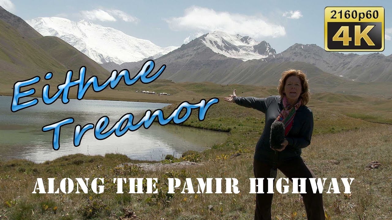 Eithne Treanor at Lenin Peak - Kyrgyzstan 4K Travel Channel
