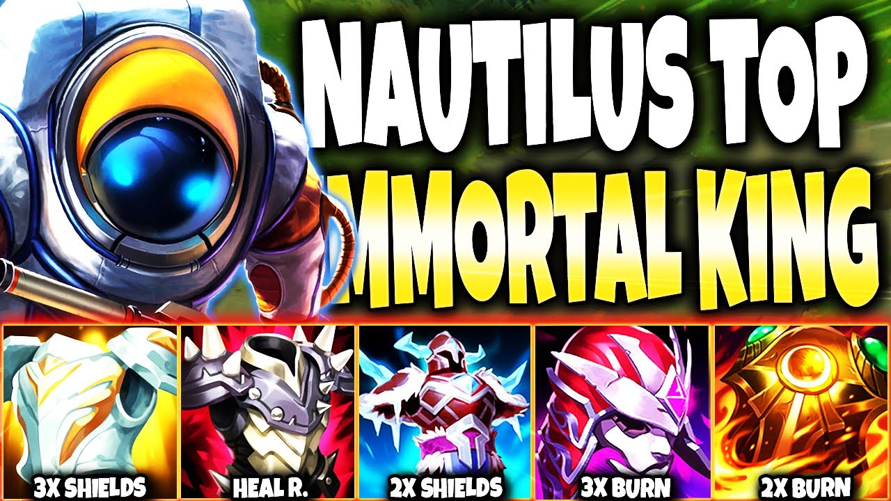 Nautilus Top with 3x SHIELDS & 4x BURN DMG is the IMMORTAL KING 🔥 LoL Top Nautilus s12 Gameplay
