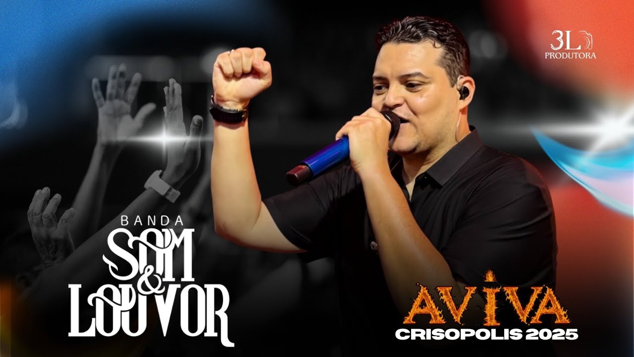 Som & Louvor | Aviva Crisópolis 3ªedição | 2025 #somelouvor