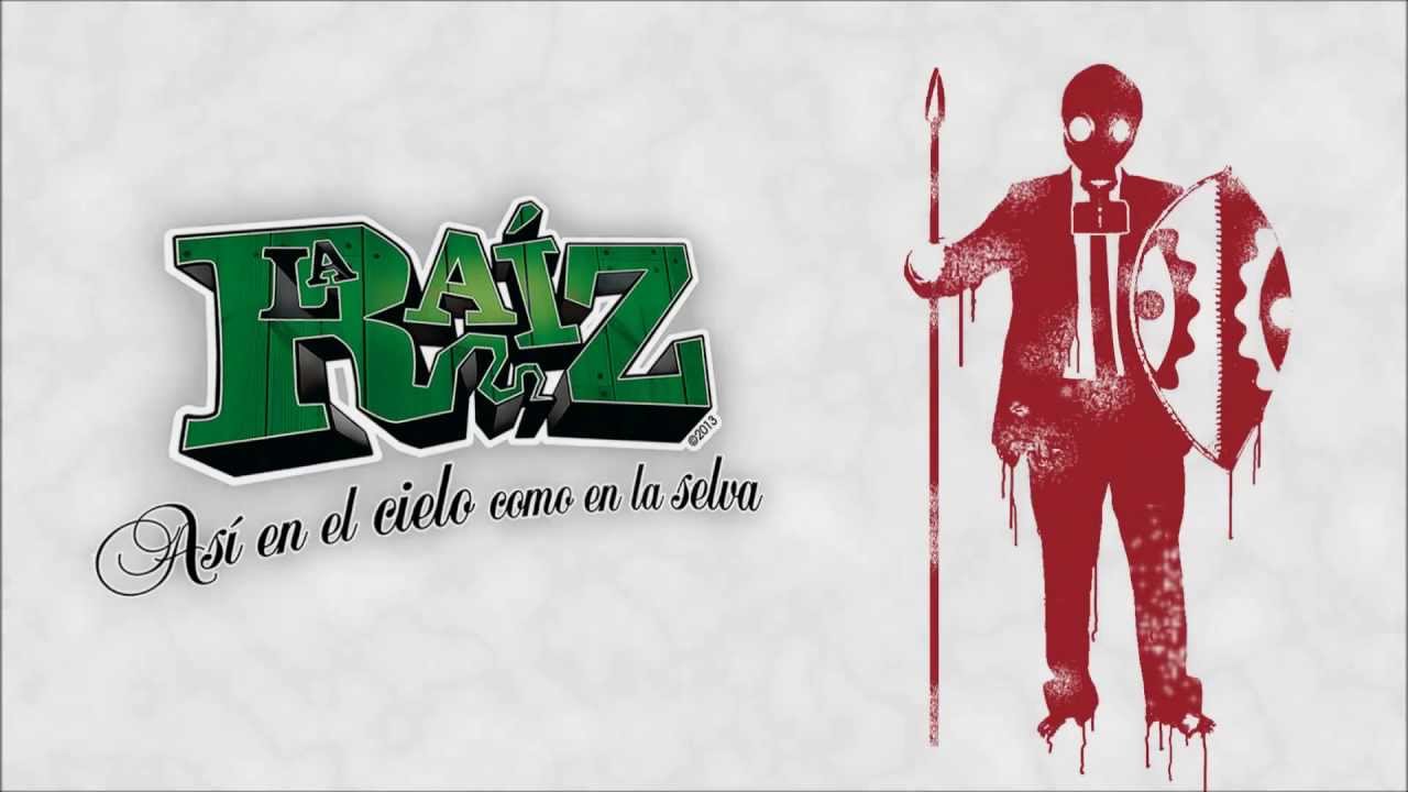 La Raíz • Suya mi Guerra (Con Letra)