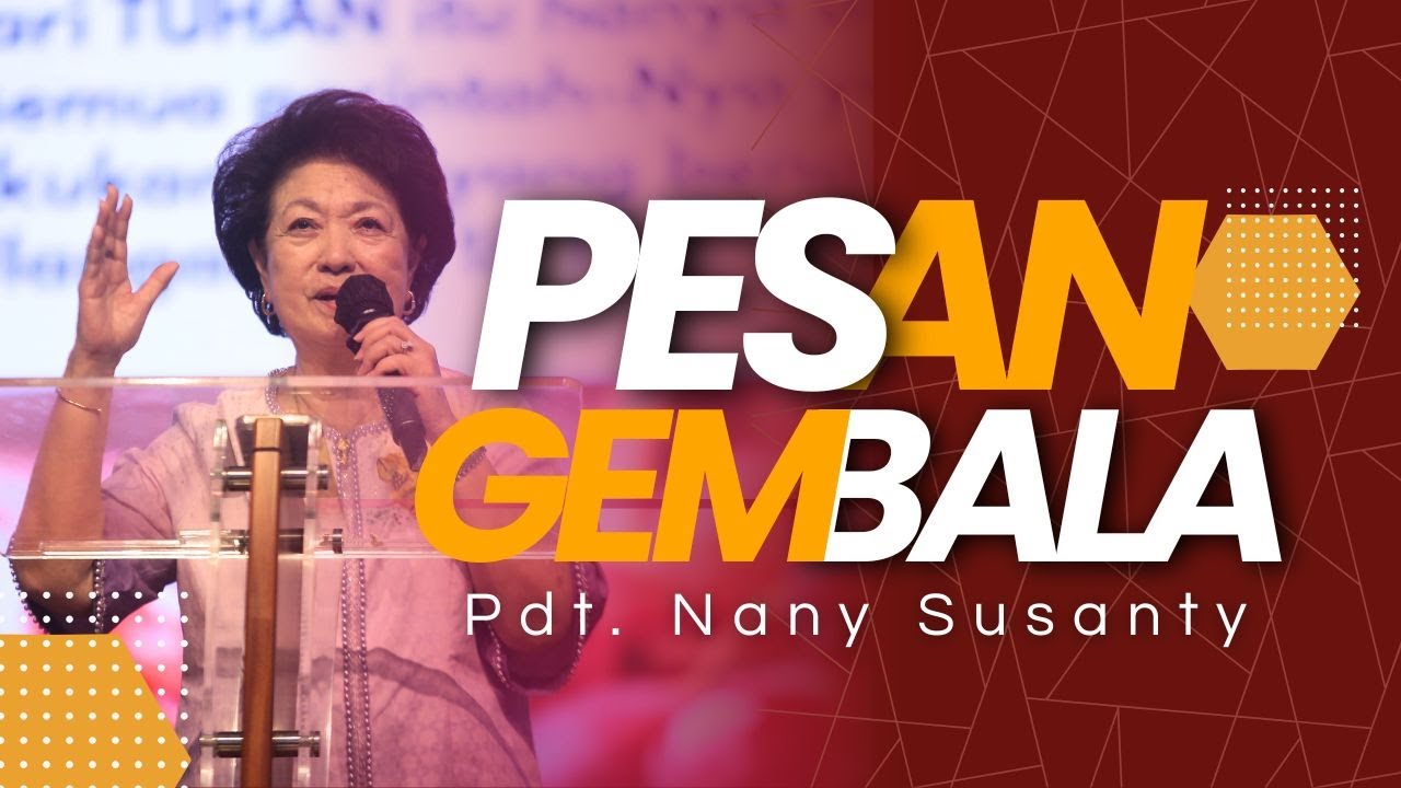 PESAN GEMBALA - PDT. NANY SUSANTY