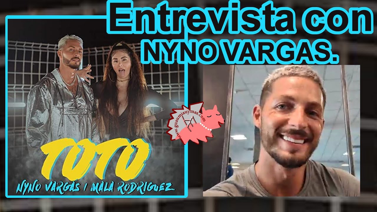 Entrevista con NYNO VARGAS sobre TOTO con MALA RODRÍGUEZ ,colaboraciones( Omar Montes ,Antonio José)