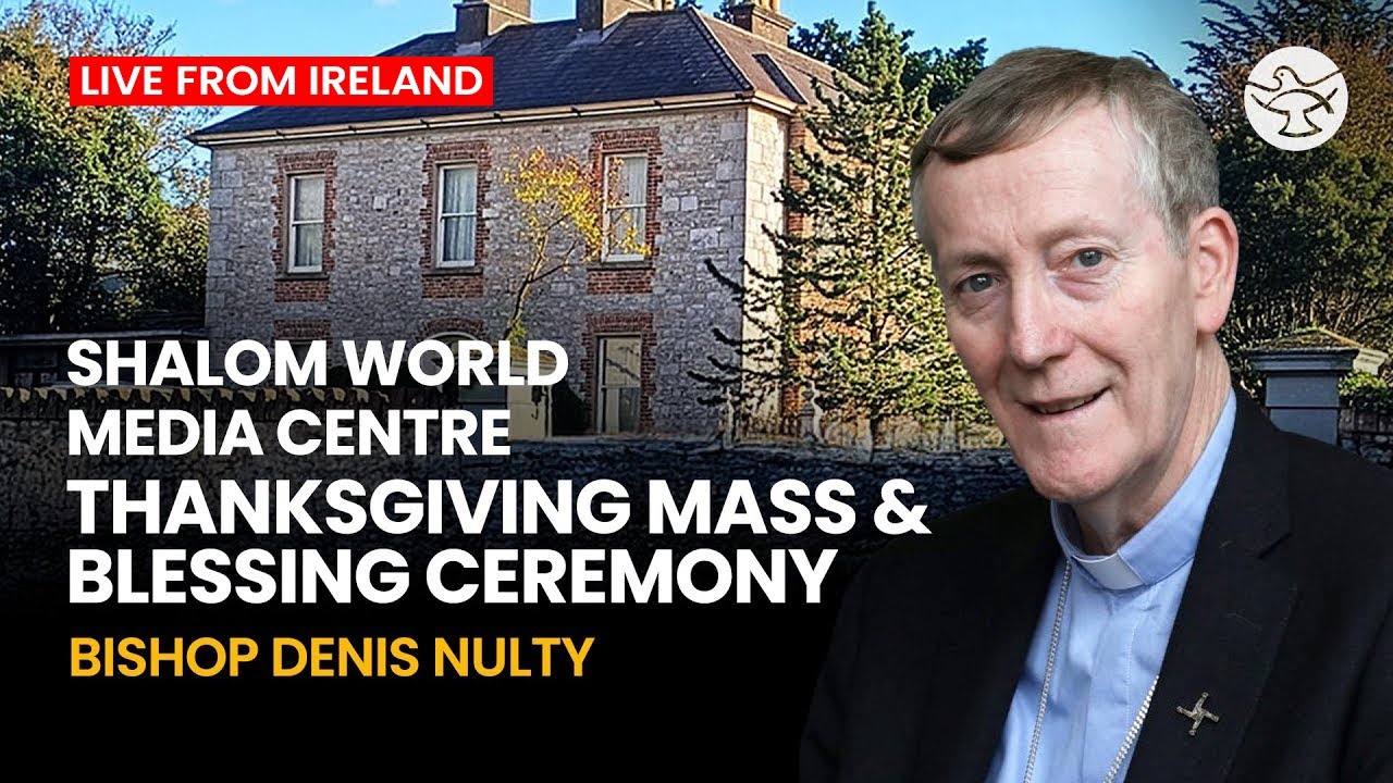 Thanksgiving Mass & Blessing Ceremony | Live | SS. Peter & Paul's Church, Portlaoise | Shalom World