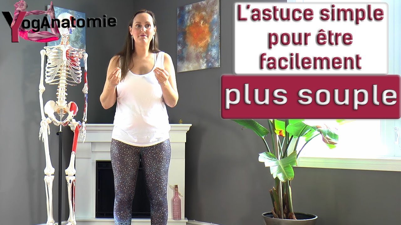 YogAnatomie : L'astuce simple pour être facilement plus souple (109/365)