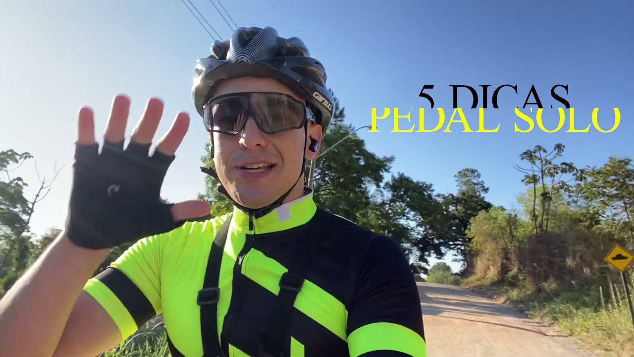 PEDALAR SOZINHO - 5 DICAS & CUIDADOS NO PEDAL SOLO