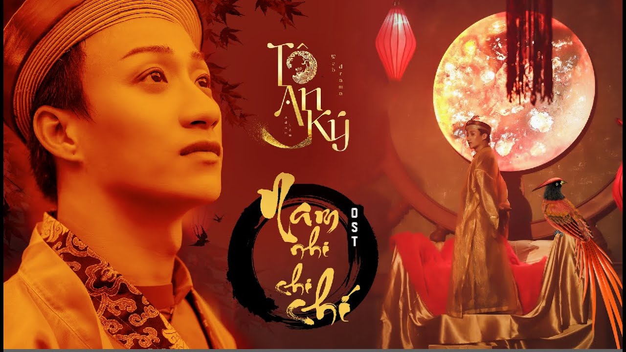 [MV] PHIM TÔ AN KÝ - OST | NAM NHI CHI CHÍ by ADAM LÂM