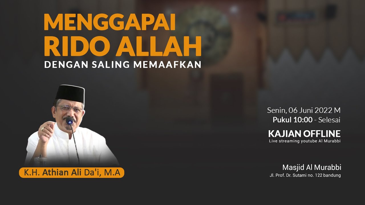 🔴MENGGAPAI RIDHO ALLAH - KH. Athian Ali DA'i M.A