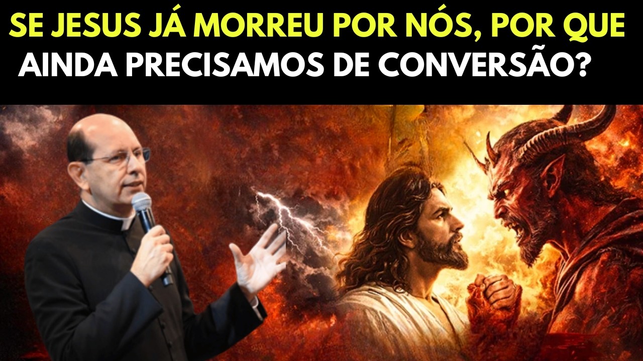 Cristo já pagou tudo? entenda por que a renúncia ainda é necessária – pe. paulo ricardo