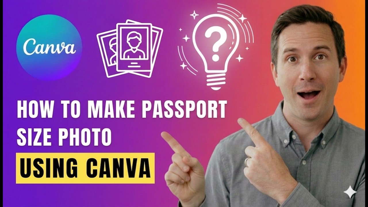 How to Make Passport Size Photo Using Canva | Step-by-Step Guide