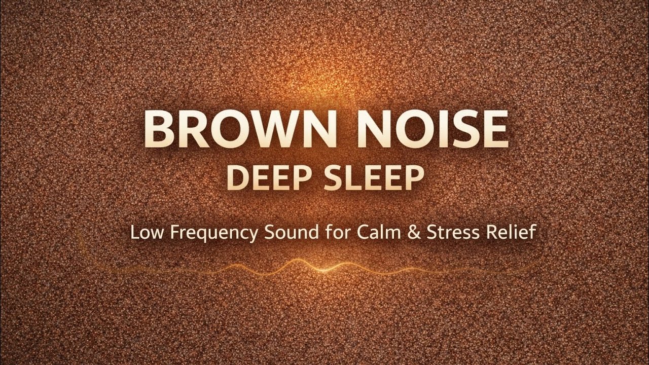 Brown Noise for Deep Sleep, Anxiety & ADHD (3 Hours) | Low Frequency Sound