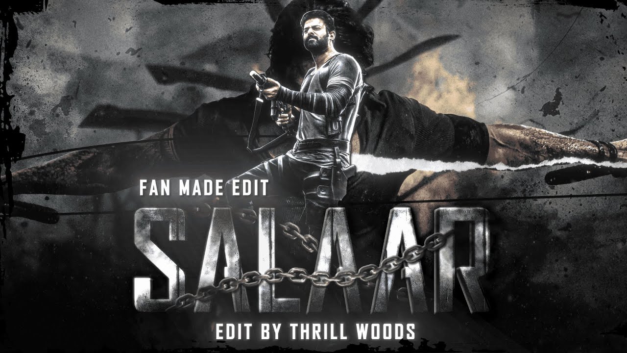 SOUL of SALAAR 4K | Fan Made Edit | Prabhas | PRASHANT NEEL | SALAAR 4K EDIT |