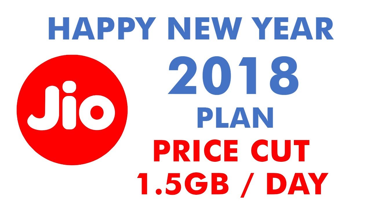 Jio Happy New Year Plans 2018 - Rs.50 Discount & 50% More Benefits!!!