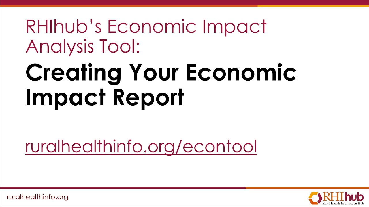 RHIhub's Economic Impact Analysis Tool: Creating Your Report