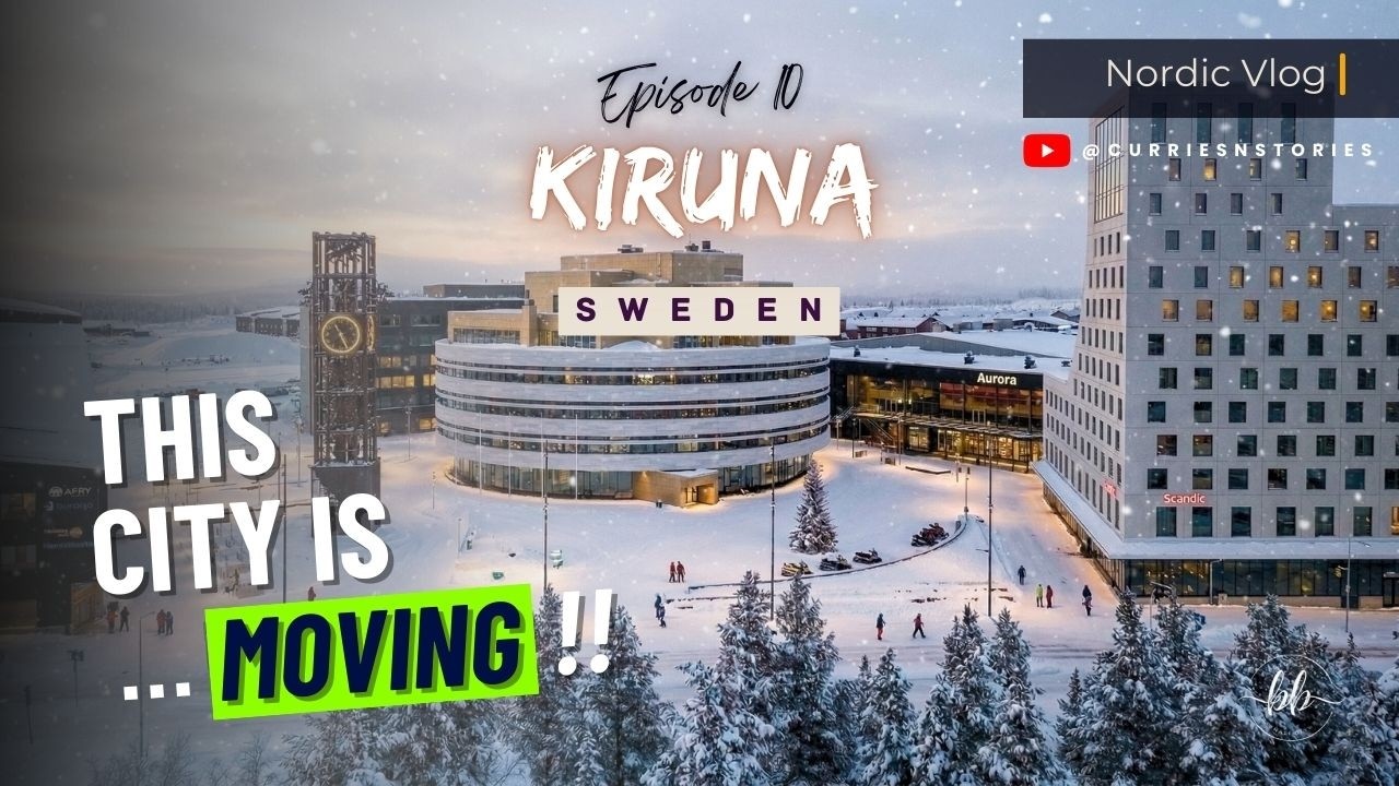 EP 10: This Swedish City Is Moving! Kiruna Sweden Travel Vlog 🇸🇪