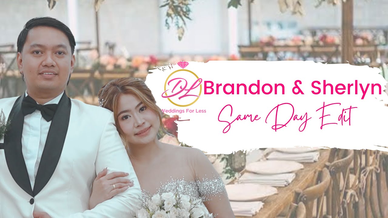 Brandon & Sherlyn | Same Day Edit❤️