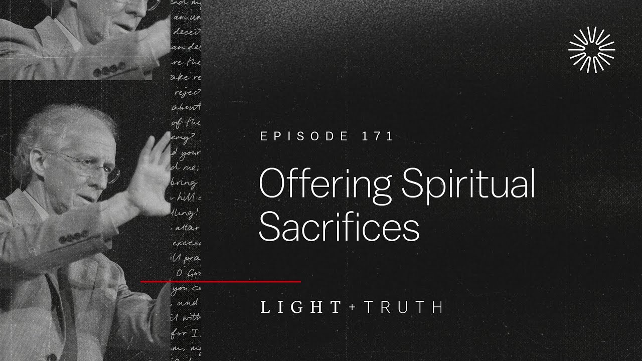 Offering Spiritual Sacrifices