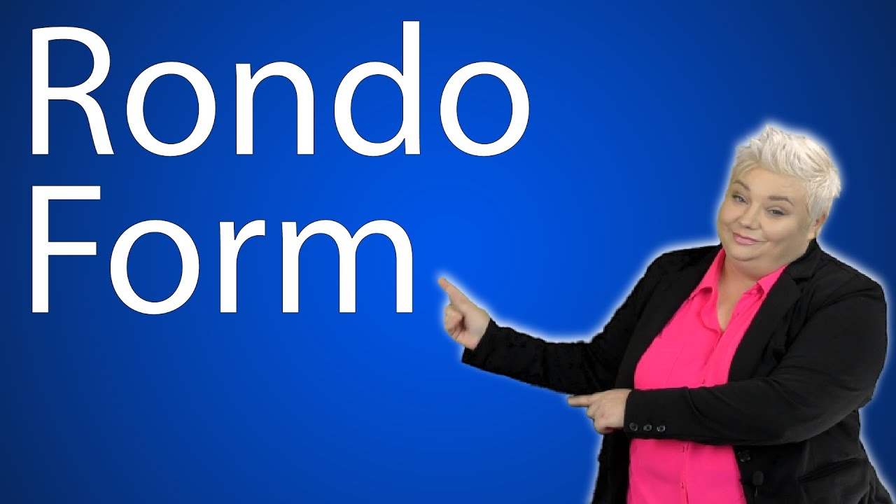 Rondo Form EXPLAINED