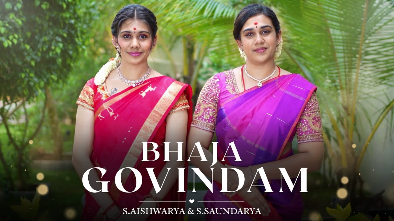 Bhaja Govindam - S.Aishwarya & S.Saundarya - M.S.Subbulakshmi