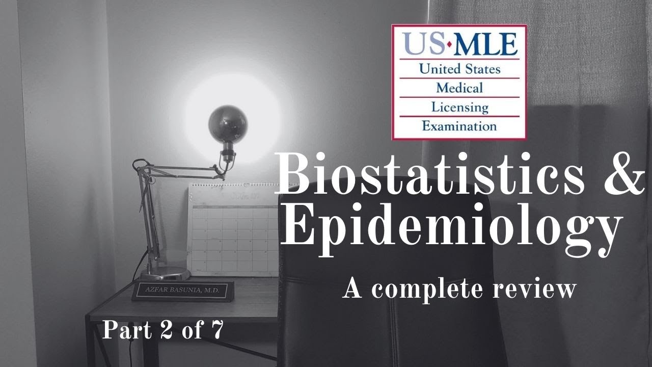 ** High Yield | (Part 2 of 7) USMLE Biostatistics & Epidemiology: A complete review | Step 1 2 3
