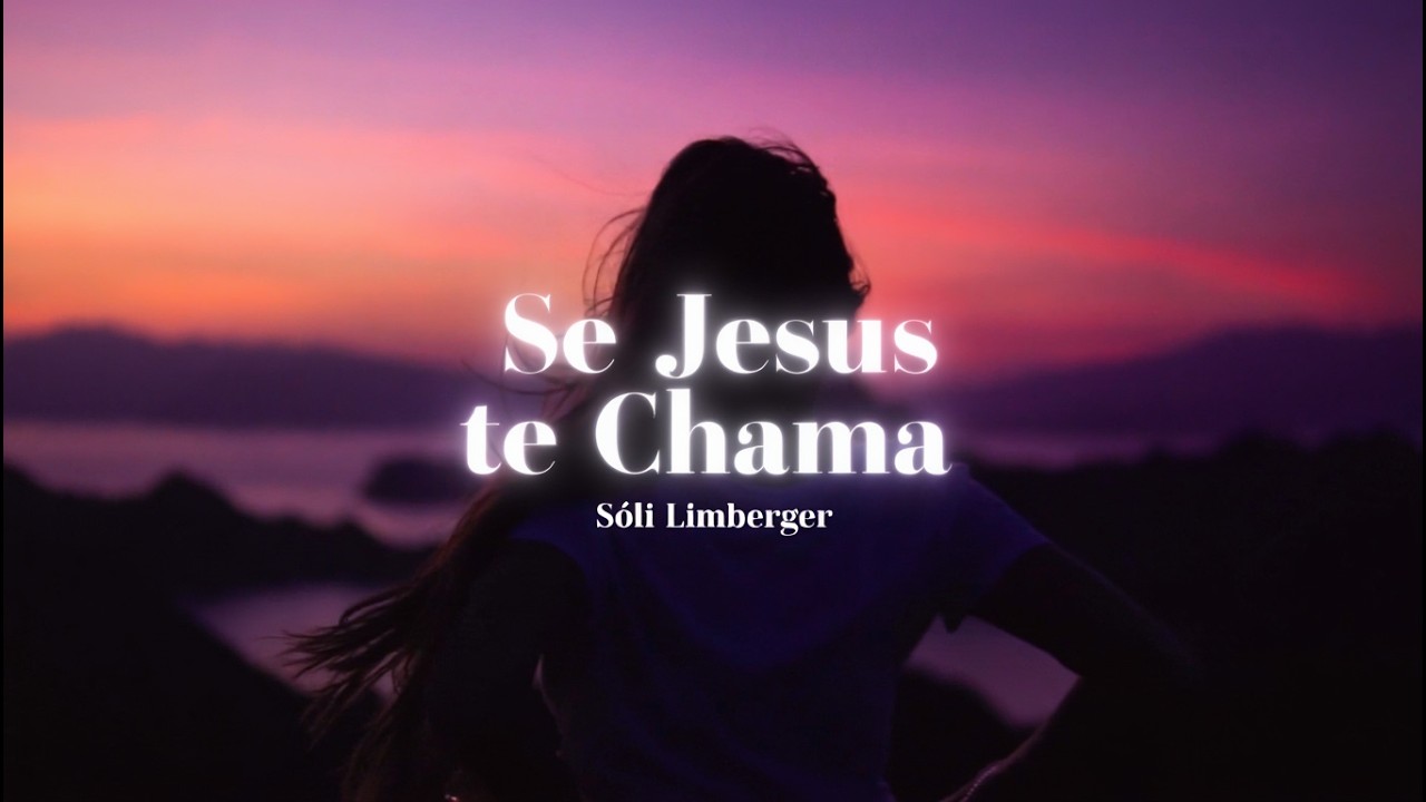 Se Jesus Te Chama - Sóli Limberger :: VERSÃO IA ::