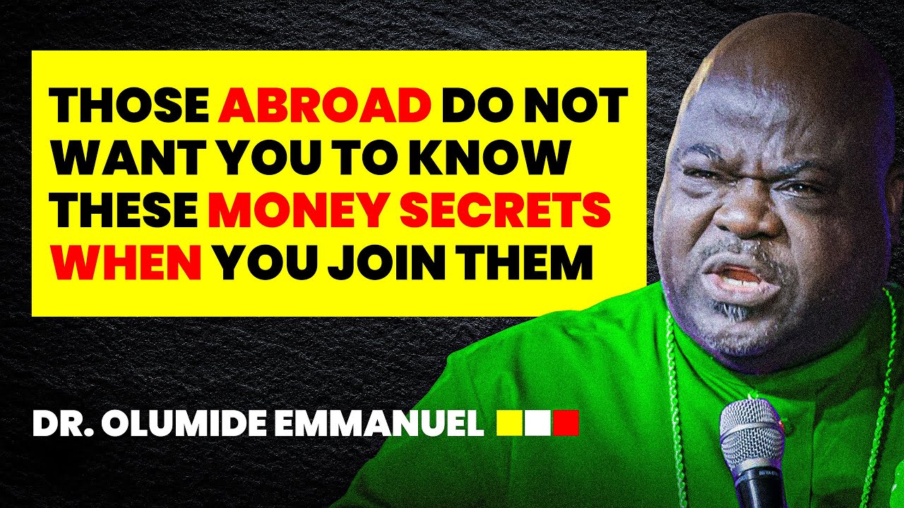 Before you go Abroad, here are secrets They Don't want you to know - Dr. Olumide Emmanuel