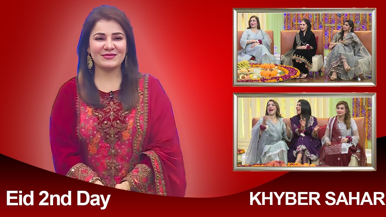 Khyber Sahar | Eid 2nd Day | Meena Shams | AVT Khyber