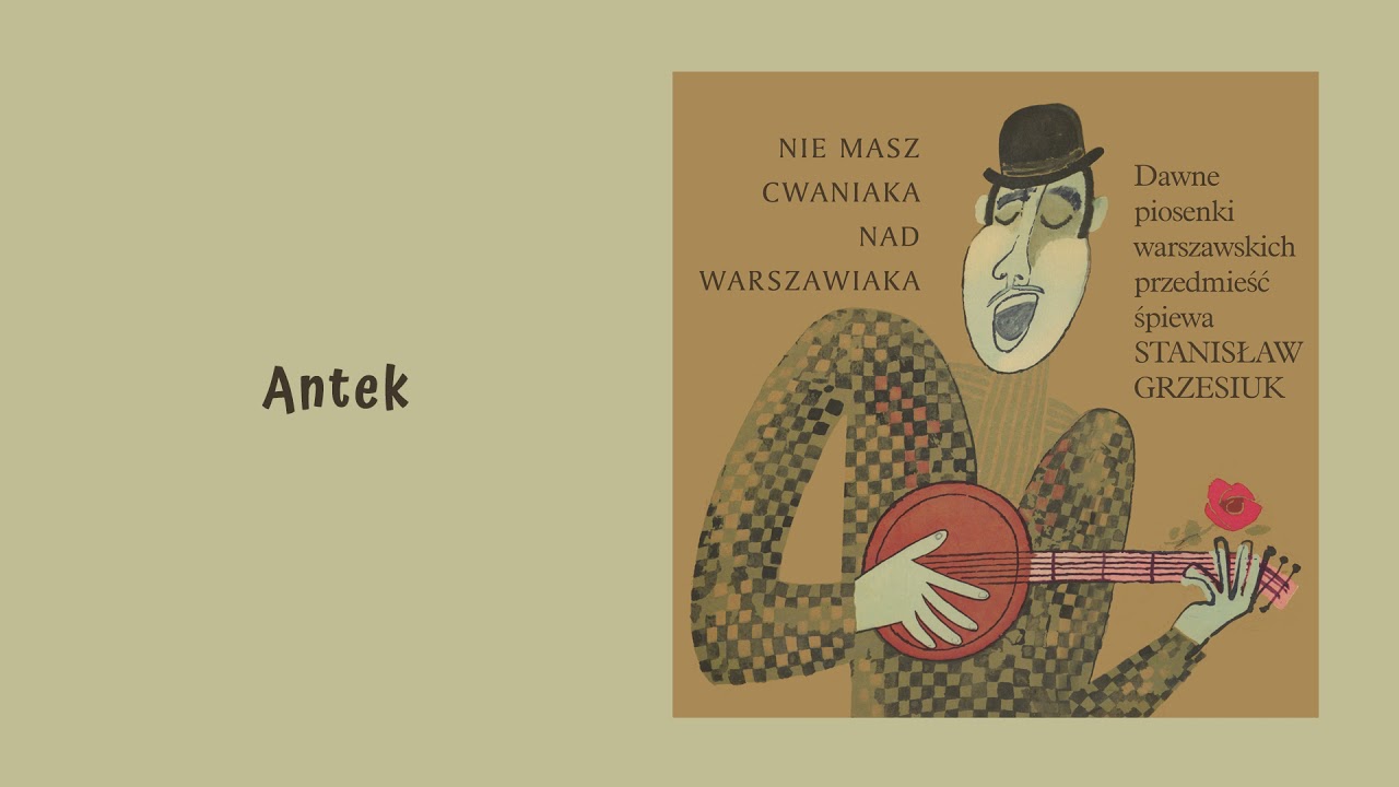 Stanisław Grzesiuk - Antek [Official Audio]