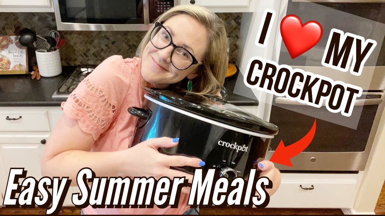 MAKE EASY SUMMER MEALS with your CROCKPOT // SLOW COOKER MEALS that don't heat up your kitchen!