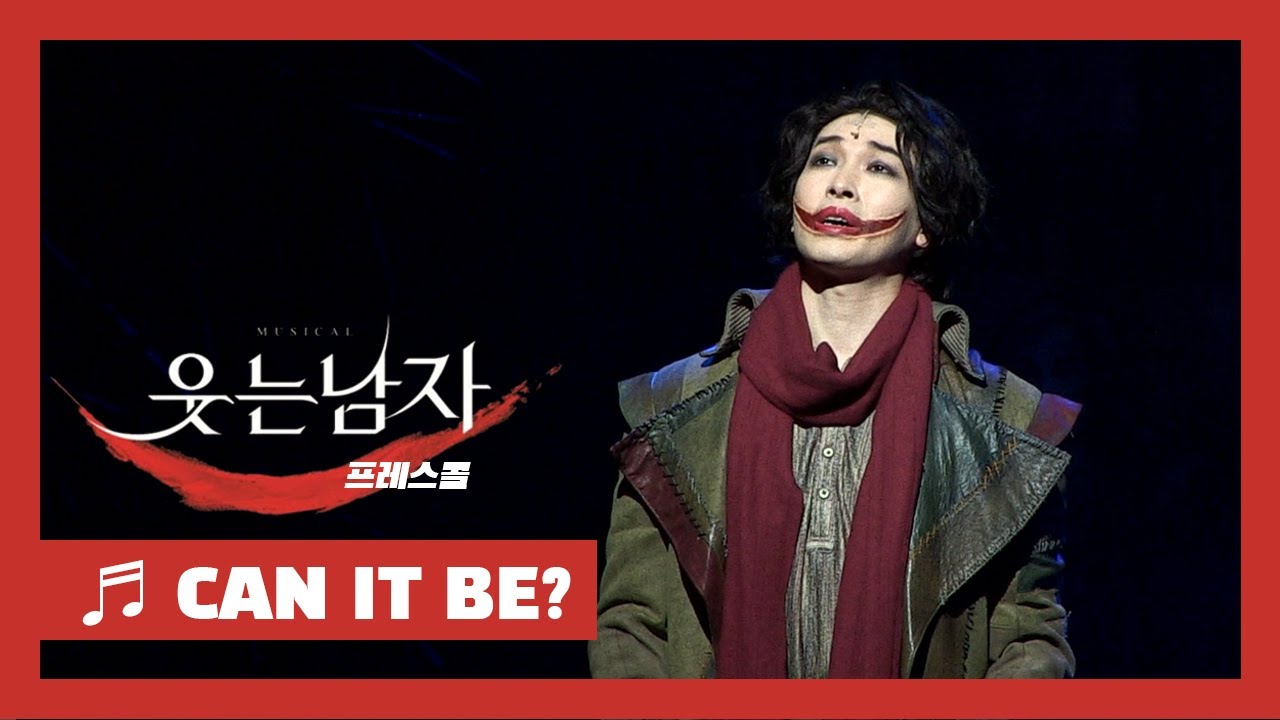 뮤지컬 '웃는 남자' 2020 프레스콜 'Can It Be' - 박강현 외 Musical 'The Man Who Laughs' - 'Can It Be'