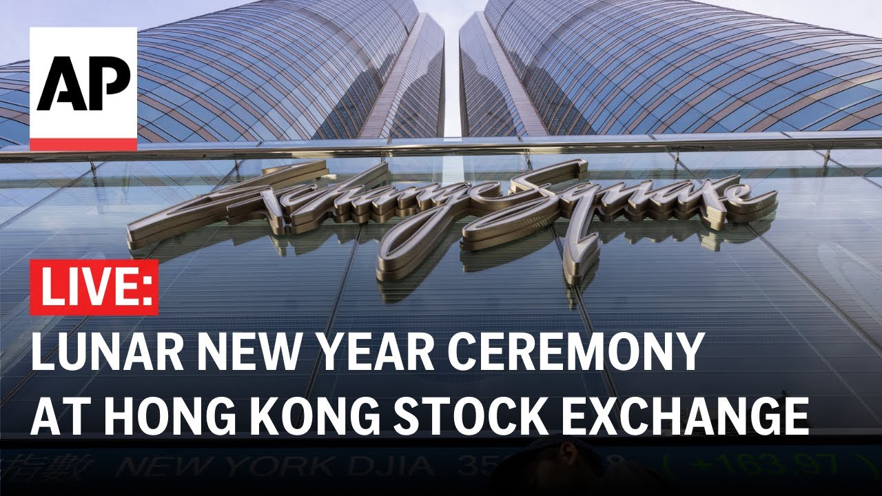 LIVE: Hong Kong Stock Exchange kicks off first trading day of Lunar New Year