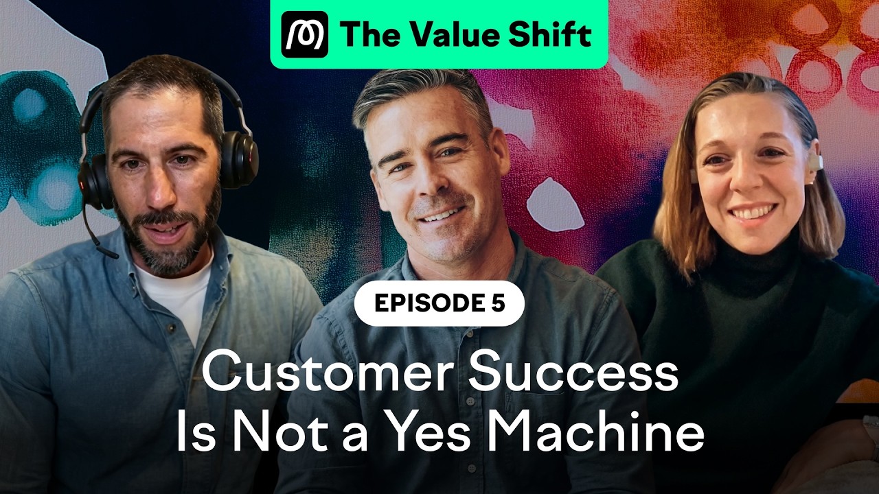 The Value Shift EP 5: Customer Success Is Not a Yes Machine with Parker Crockford