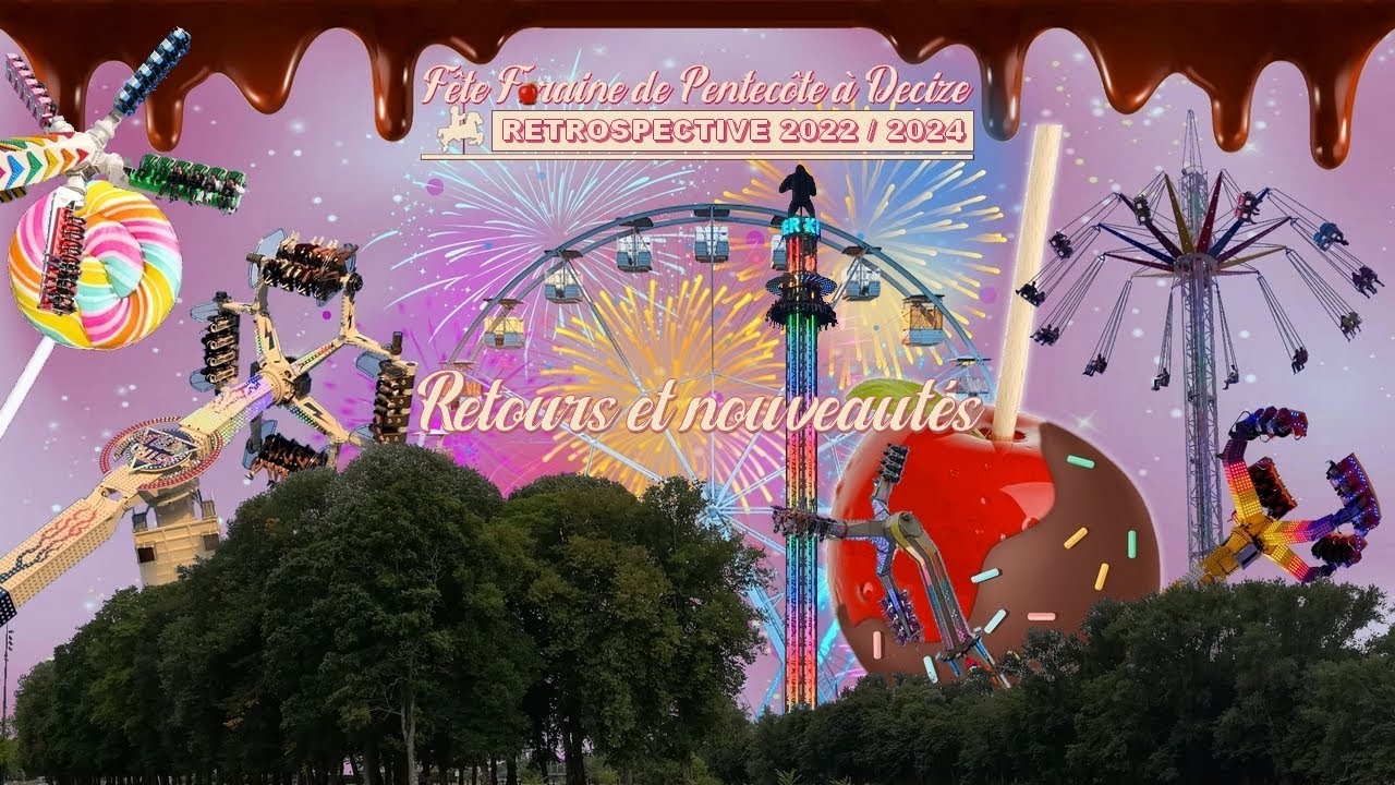 Fête Foraine de Pentecôte à Decize - Rétrospective 2022 / 2024