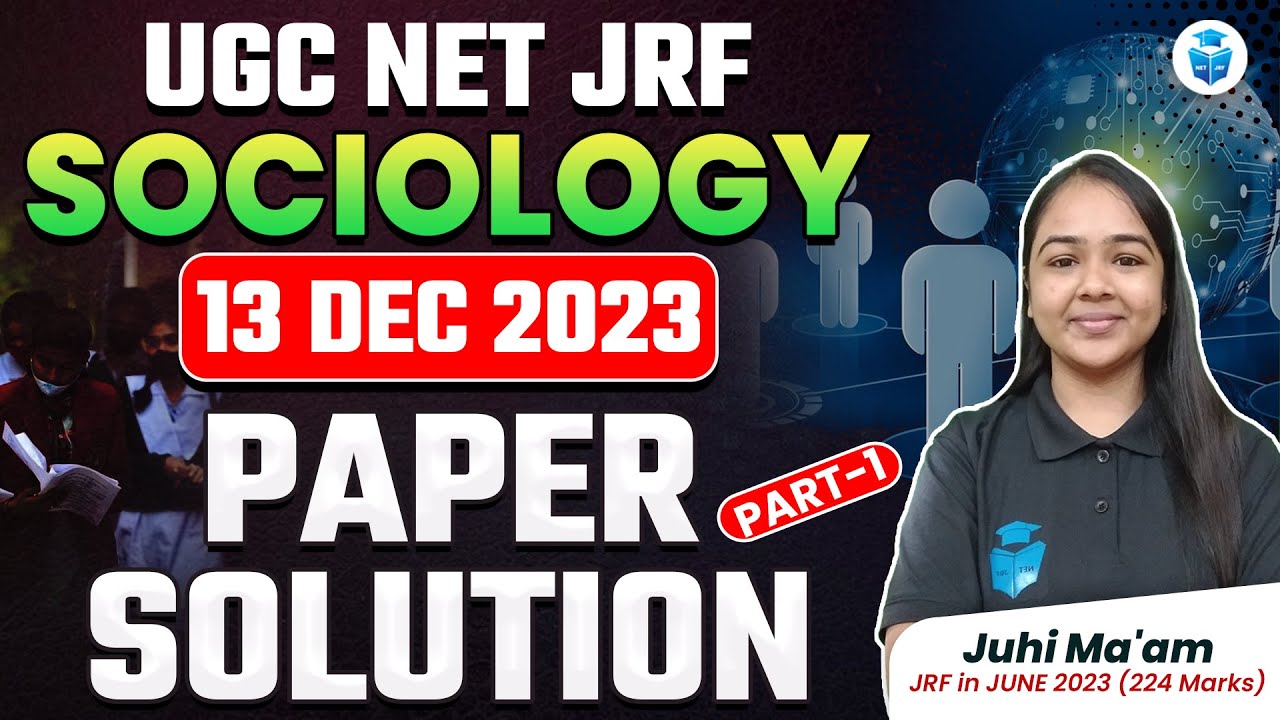 UGC NET Sociology Previous Year Questions by Juhi Mam | NET/JRF 13 Dec 2023 Paper Solution JRFAdda