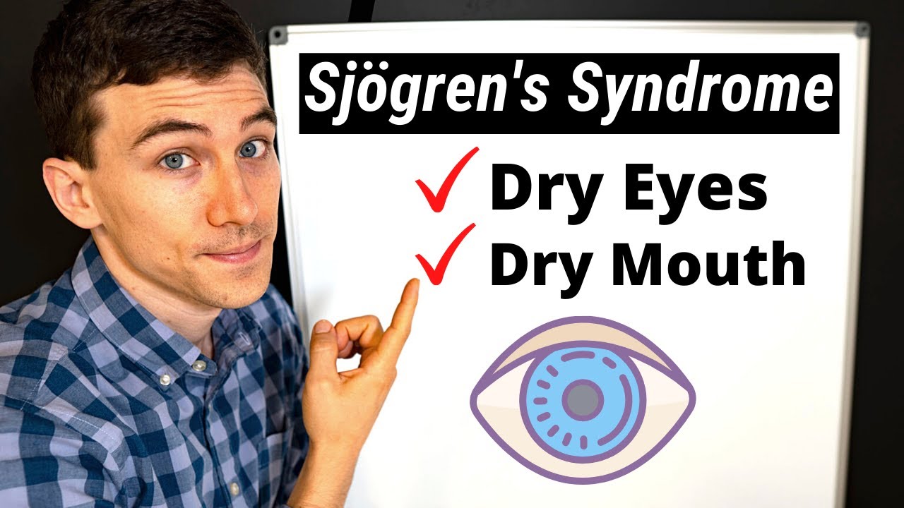 What is Sj&ouml;gren's Syndrome? Eye Doctor Explains