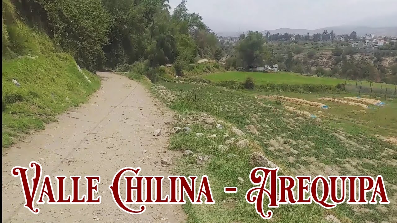 Valle Chilina Arequipa - Alex Rely