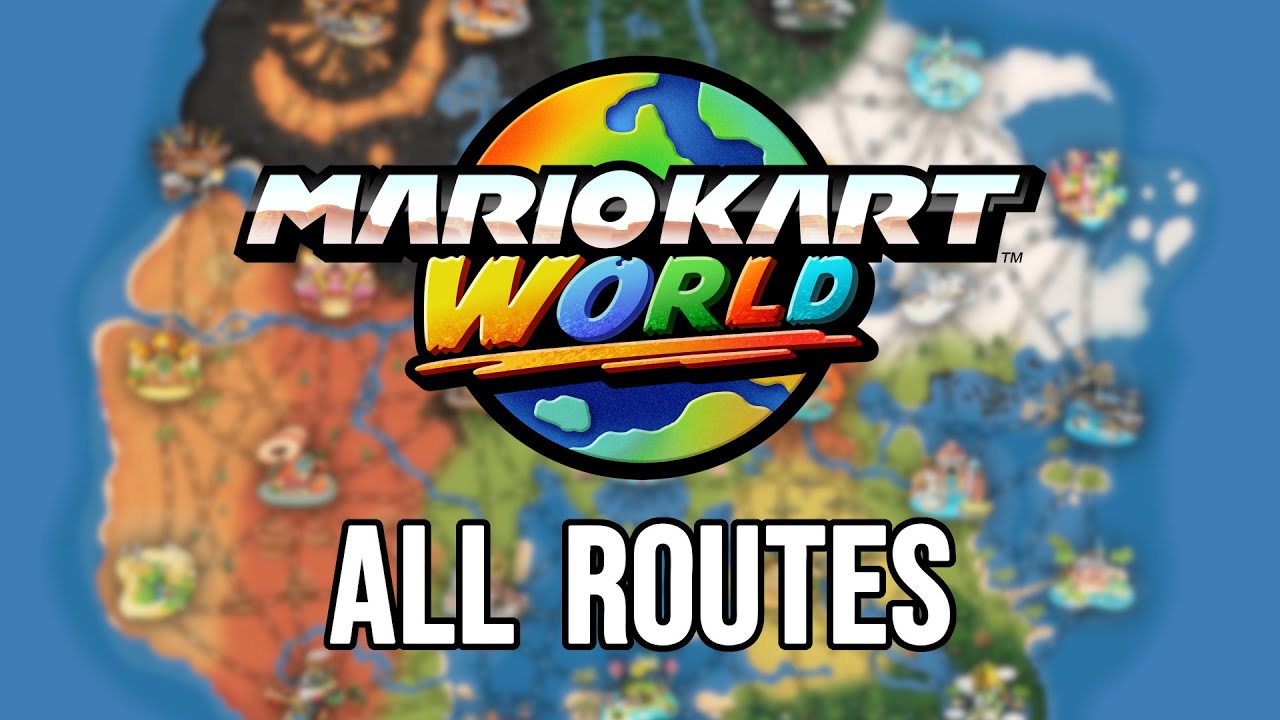 Mario Kart World - All Routes
