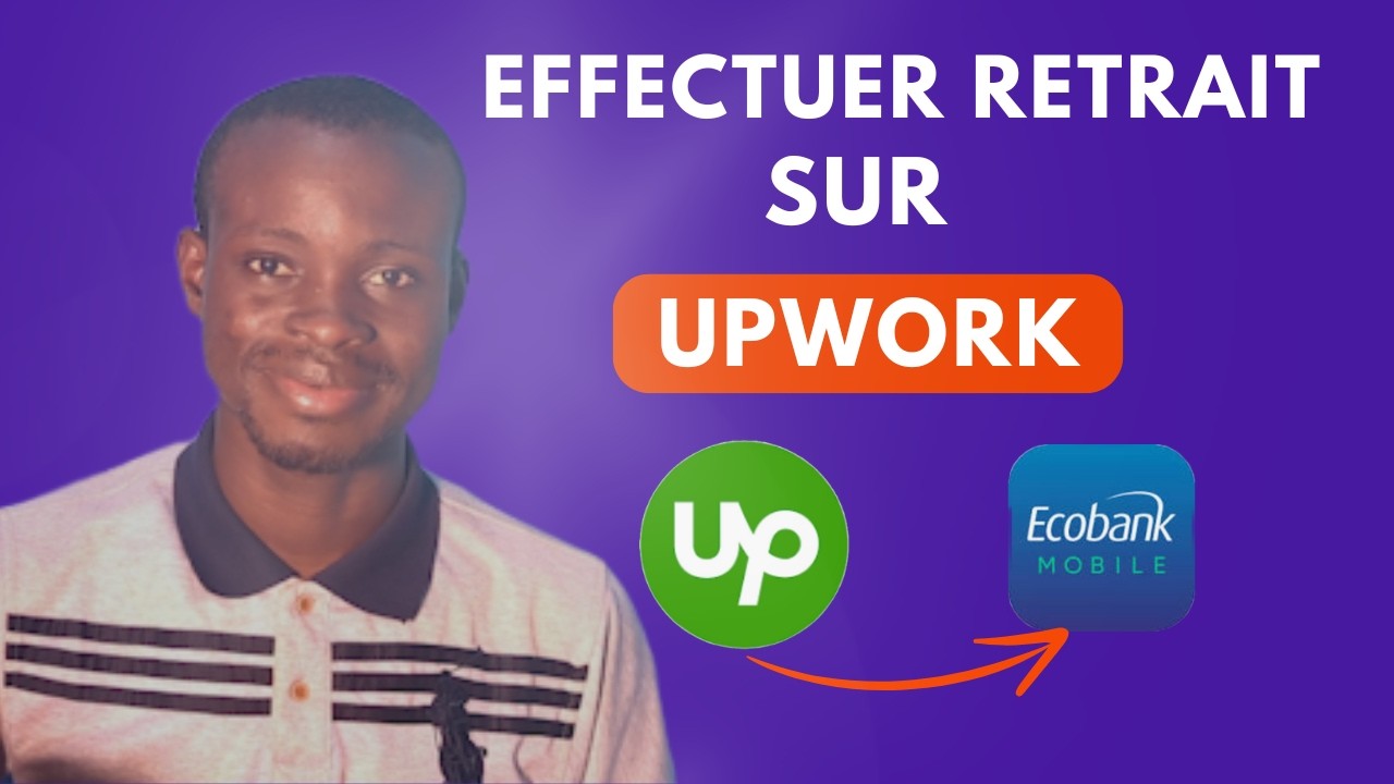 Retraits sur Upwork : Comment Transférer Vos Gains en Toute Sécurité