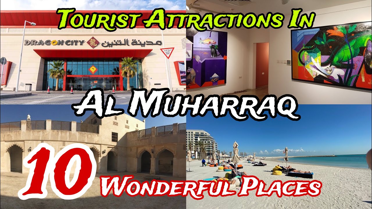 Top 10 Best Places to Visit in Al Muharraq 😍 | Bahrain 🇧🇭